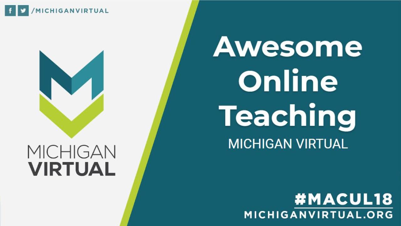 Awesome Online Teaching MICHIGAN VIRTUAL