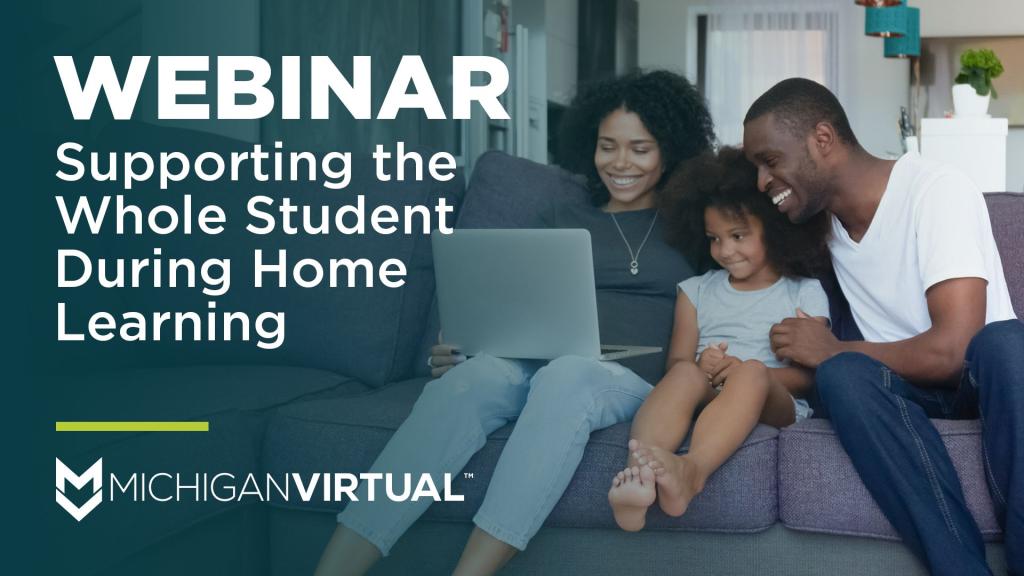 Supporting the Whole Student During Home Learning