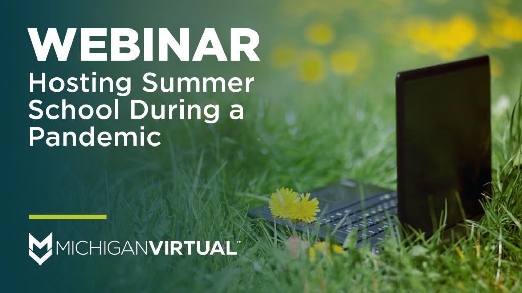 Hosting Summer School During a Pandemic