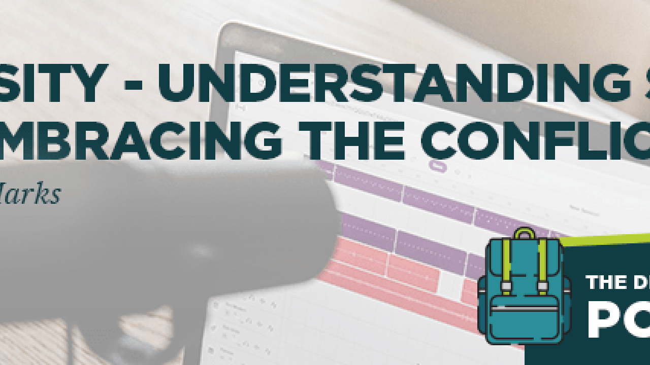 Diversity - Understanding Self and Embracing the Conflict with Dr. Jay Marks