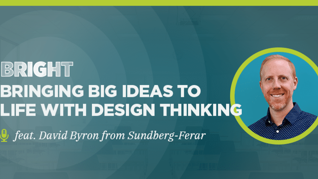 BRIGHT-Bringing-big-ideas-to-life-with-design-thinking