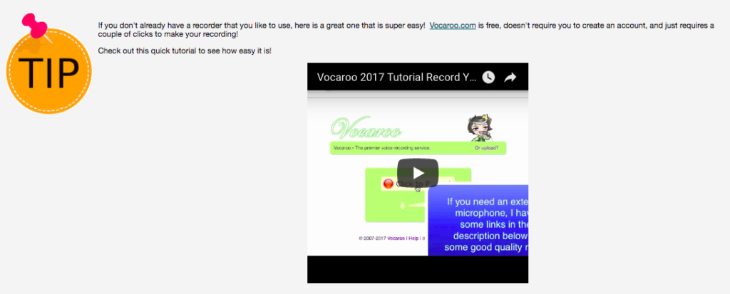 Screenshot of the student assistance slide show with the text “if you don’t already have a recorder that you like to use, here is a great one that is super easy! Vocaroo is free, doesn’t require you to create an account, and just requires a couple of clicks to make your recording! Check out this quick tutorial to see how easy it is!” 