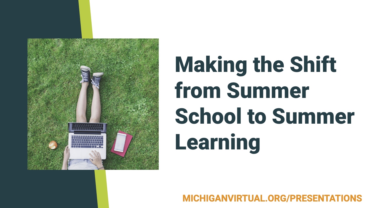 Making the Shift from Summer School to Summer Learning Presentation Cover