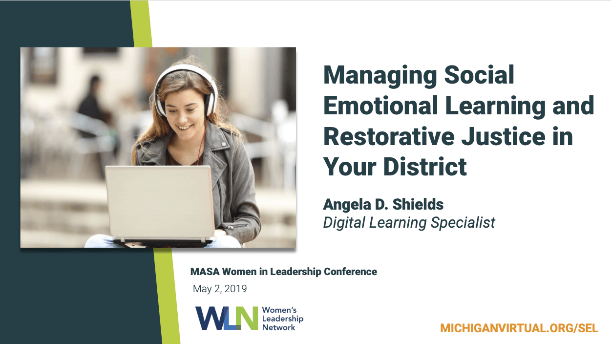Managing Social Emotional Learning and Restorative Justice in Your District Presentation Cover