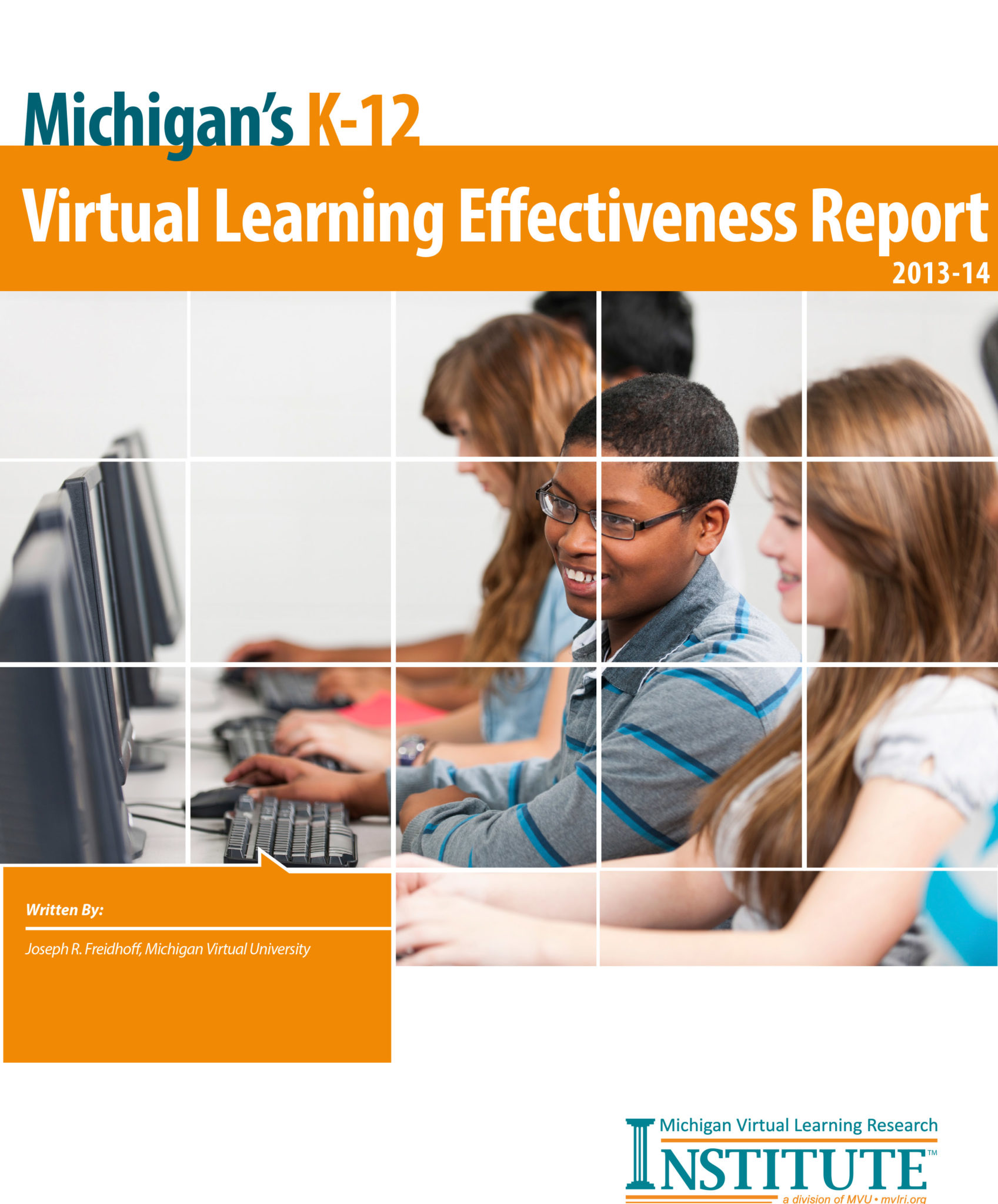 Michigan’s K-12 Virtual Learning Effectiveness Report 2013-14
