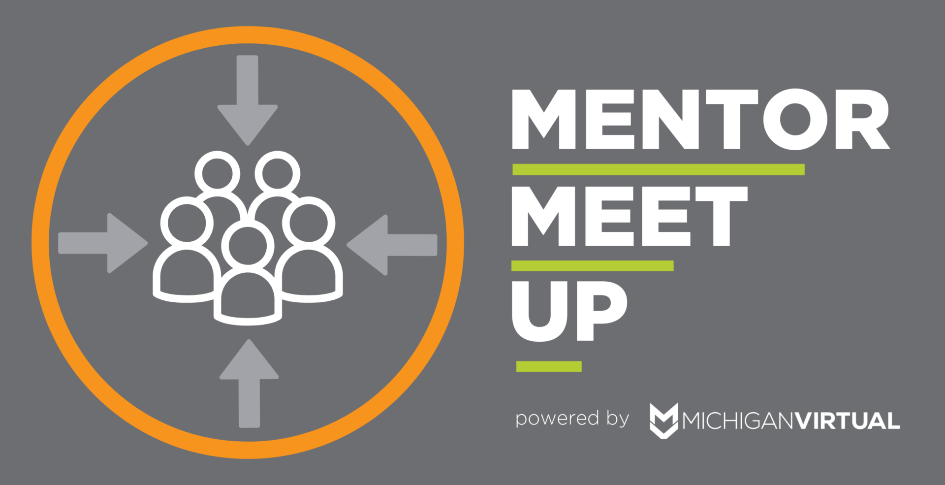 Mentor Meet Up, powered by Michigan Virtual