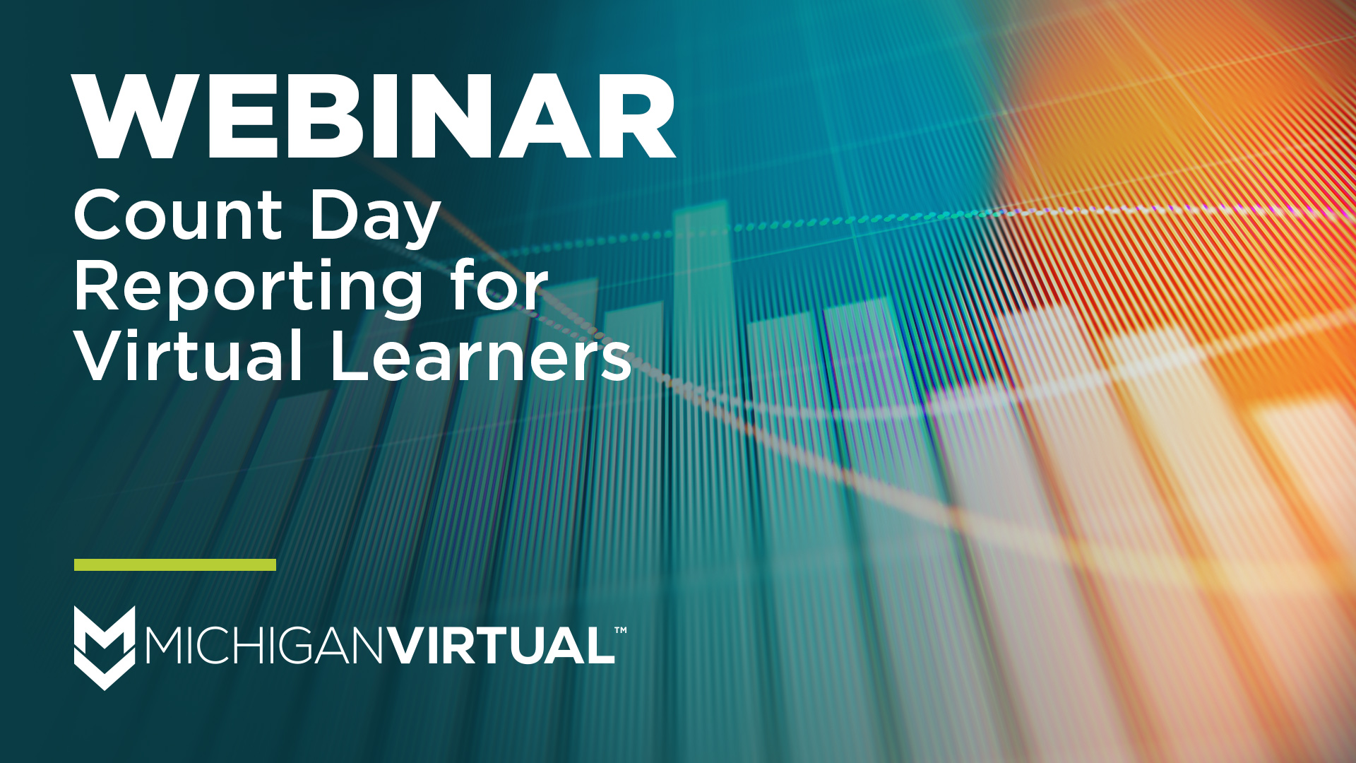 [Webinar] Count Day Reporting for Virtual Learners Michigan Virtual