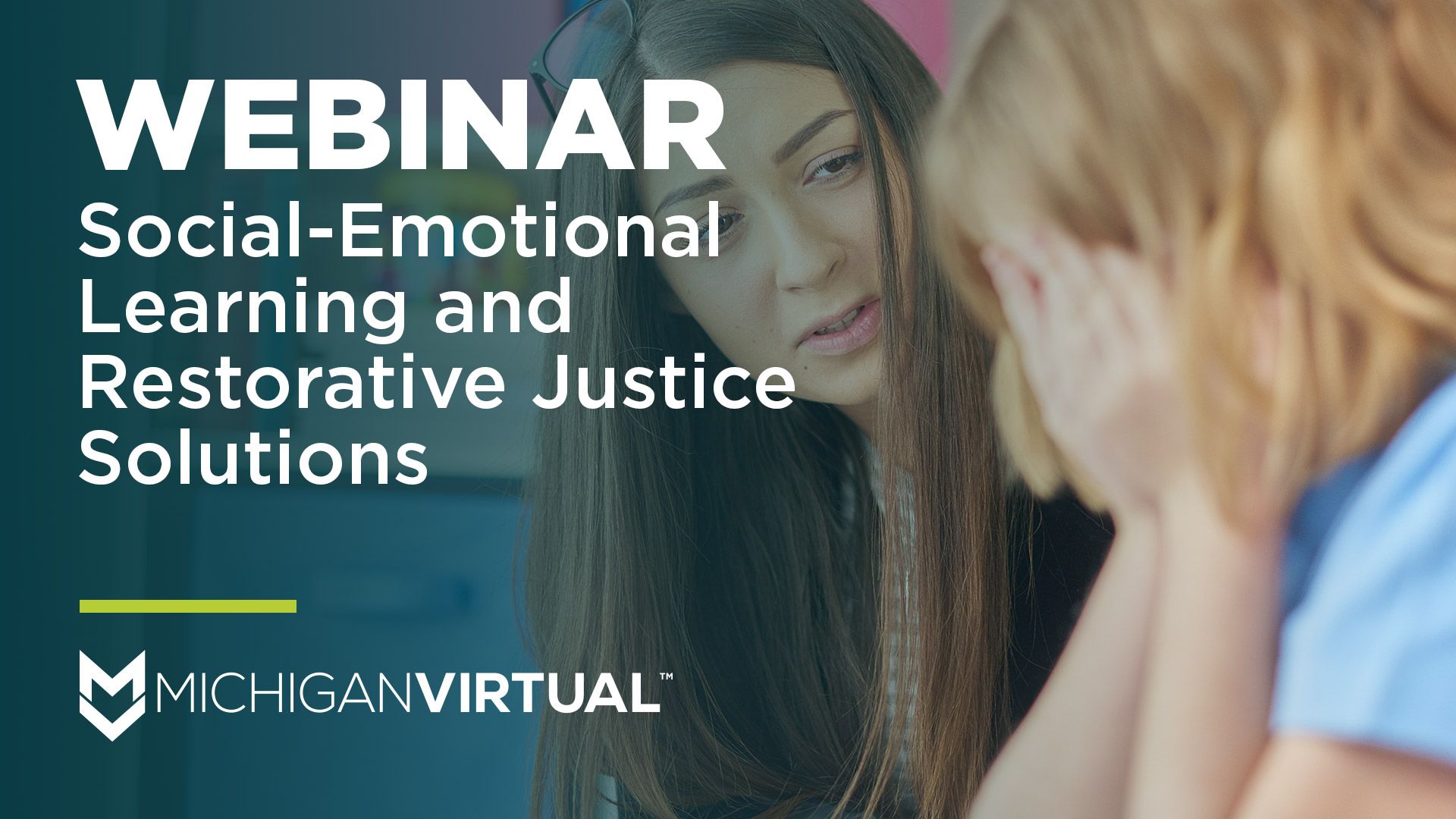 Social-Emotional Learning and Restorative Justice Solutions
