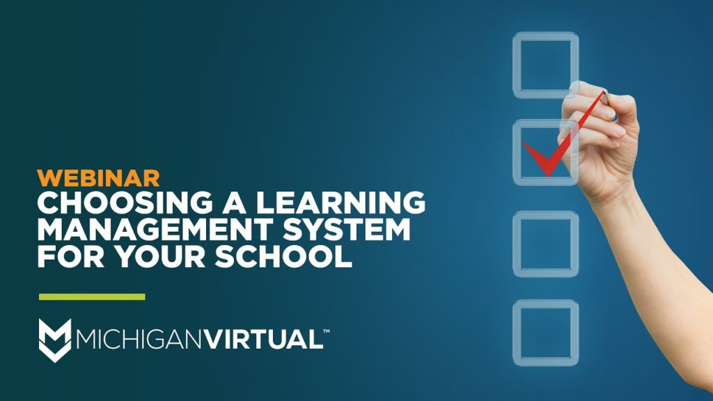 Choosing a Learning Management System for Your School Webinar
