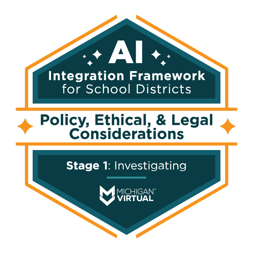 AI Integration Framework for School Districts: Policy, Ethical, & Legal Considerations